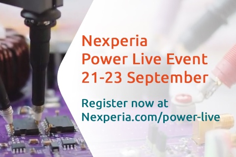 Nexperia將于2021年9月21日-23日舉辦“Power Live”
